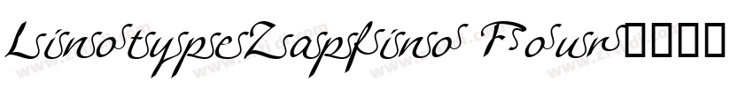 LinotypeZapfino Four字体转换